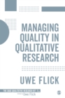 Managing Quality in Qualitative Research - Book