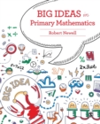 Big Ideas in Primary Mathematics - Book