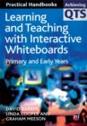 Learning and Teaching with Interactive Whiteboards : Primary and Early Years - eBook
