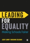 Leading for Equality : Making Schools Fairer - Book