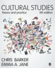 Cultural Studies : Theory and Practice - Book