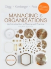 Managing and Organizations : An Introduction to Theory and Practice - Book