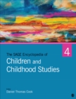 The SAGE Encyclopedia of Children and Childhood Studies - Book