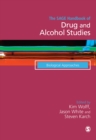 The SAGE Handbook of Drug & Alcohol Studies : Biological Approaches - eBook