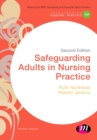 Safeguarding Adults in Nursing Practice - Book