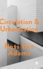 Circulation and Urbanization - Book
