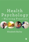 Health Psychology in Nursing Practice - eBook