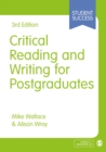 Critical Reading and Writing for Postgraduates - Mike Wallace