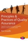 Principles and Practices of Quality Assurance : A guide for internal and external quality assurers in the FE and Skills Sector - Book