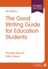The Good Writing Guide for Education Students - Book