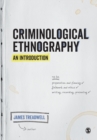 Criminological Ethnography: An Introduction - Book