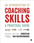 An Introduction to Coaching Skills : A Practical Guide - Book