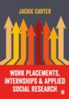 Work Placements, Internships & Applied Social Research - Book