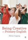 Being Creative in Primary English - eBook