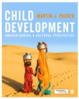 Child Development : Understanding A Cultural Perspective - Book
