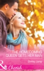 The Homecoming Queen Gets Her Man - eBook