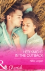 Her Knight in the Outback - eBook