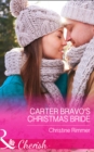 The Carter Bravo's Christmas Bride - eBook