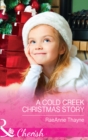 A Cold Creek Christmas Story - eBook