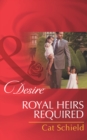 The Royal Heirs Required - eBook