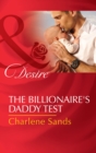 The Billionaire's Daddy Test - eBook