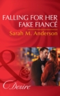 The Falling For Her Fake Fiance - eBook