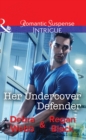 The Her Undercover Defender - eBook