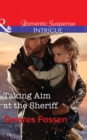 Taking Aim At The Sheriff - eBook