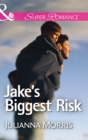 Jake's Biggest Risk - eBook
