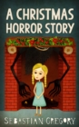 A Christmas Horror Story - eBook