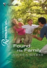 Found: His Family (Mills & Boon Silhouette) - eBook