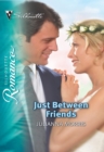 Just Between Friends - eBook