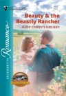 Beauty and The Beastly Rancher - eBook