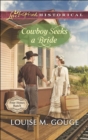 Cowboy Seeks A Bride - eBook
