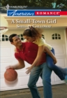 A Small-Town Girl - eBook