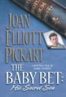 The Baby Bet: His Secret Son - eBook