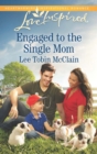 Engaged To The Single Mom - eBook