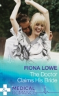 The Doctor Claims His Bride - eBook