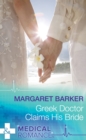 Greek Doctor Claims His Bride - eBook