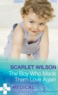 The Boy Who Made Them Love Again - eBook