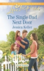 The Single Dad Next Door - eBook