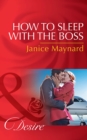 The How To Sleep With The Boss - eBook