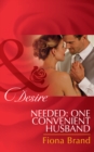 The Needed: One Convenient Husband - eBook