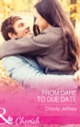 From Dare To Due Date - eBook