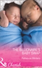 The Billionaire's Baby Swap - eBook