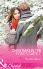 Christmas In The Boss's Castle - eBook
