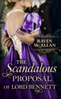 The Scandalous Proposal Of Lord Bennett - eBook