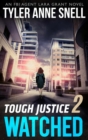 Tough Justice: Watched (Part 2 Of 8) - eBook