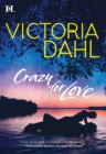 Crazy For Love - eBook