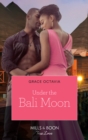 Under The Bali Moon - eBook